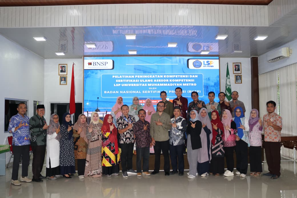 LSP UM Metro Gelar Pelatihan Peningkatan Kompetensi dan Sertifikasi Ulang Asesor Kompetensi