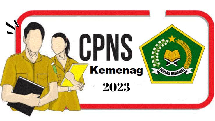 Informasi Seleksi CPNS dan PPPK di Kementerian Agama Tahun 2023