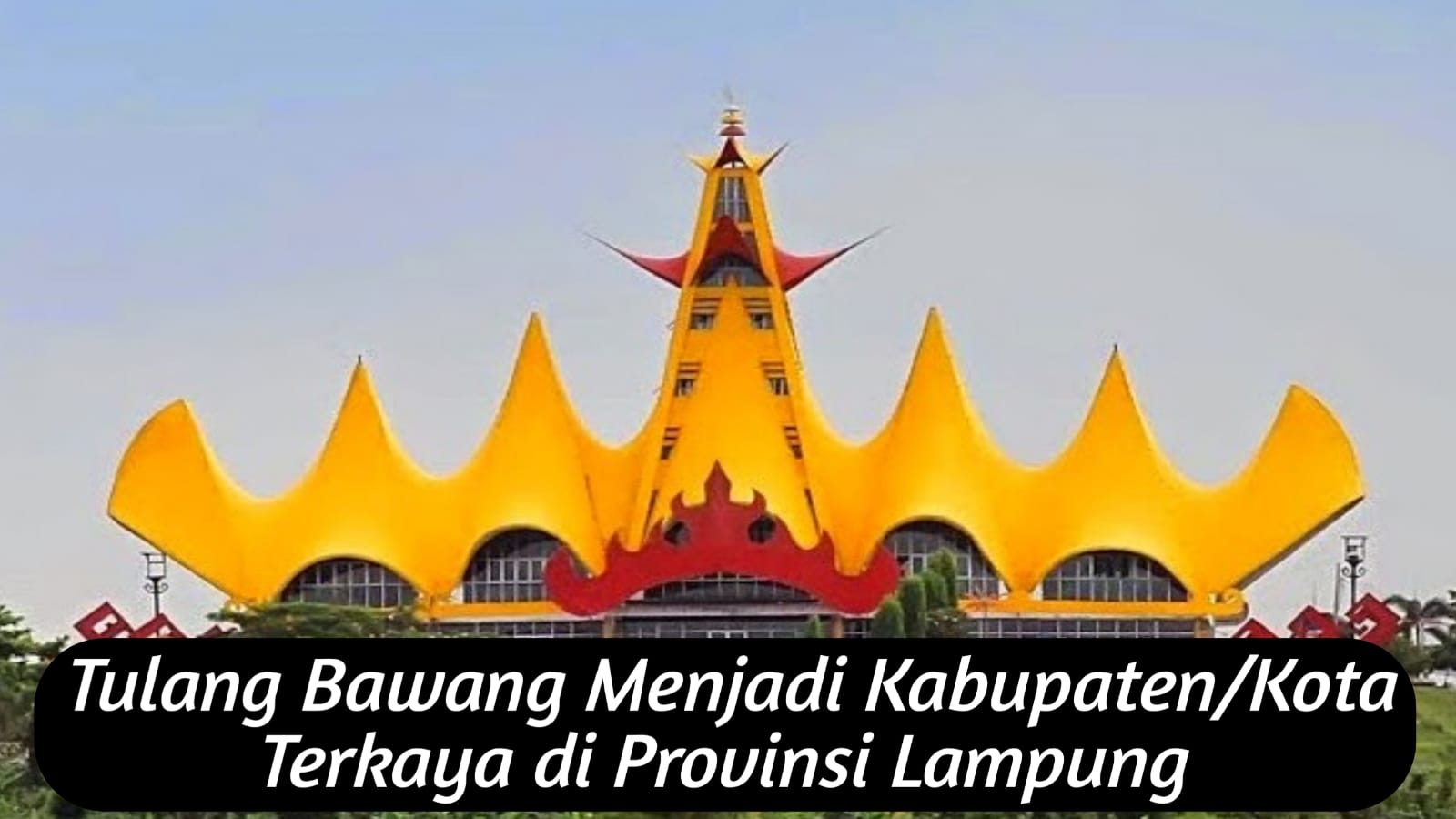 10 Kabupaten/Kota Terkaya di Provinsi Lampung