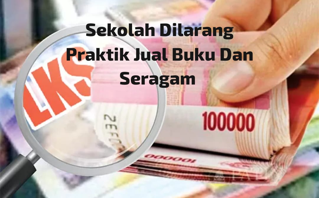 Bupati Ardito Wijaya Larang Sekolah Lakukan Praktik Jual Beli Buku, LKS, Media dan Seragam
