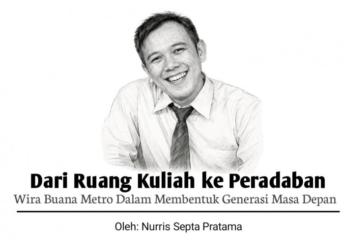 Menakar Arah Universitas Wira Buana Metro Ikhtiar Membangun Generasi Berdaya Saing