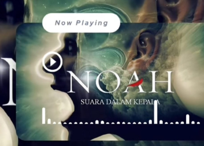 2024 Vakum, Noah Rilis Lagu Suara Dalam Kepala, Ini Liriknya