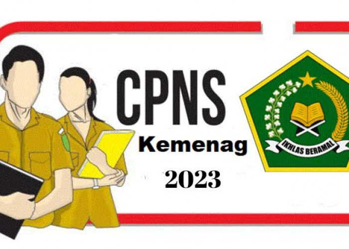 Informasi Seleksi CPNS dan PPPK di Kementerian Agama Tahun 2023