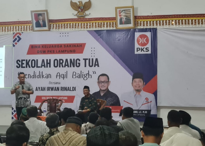 Sekolah Orang Tua DSW PKS Lampung, Peserta Ingat 