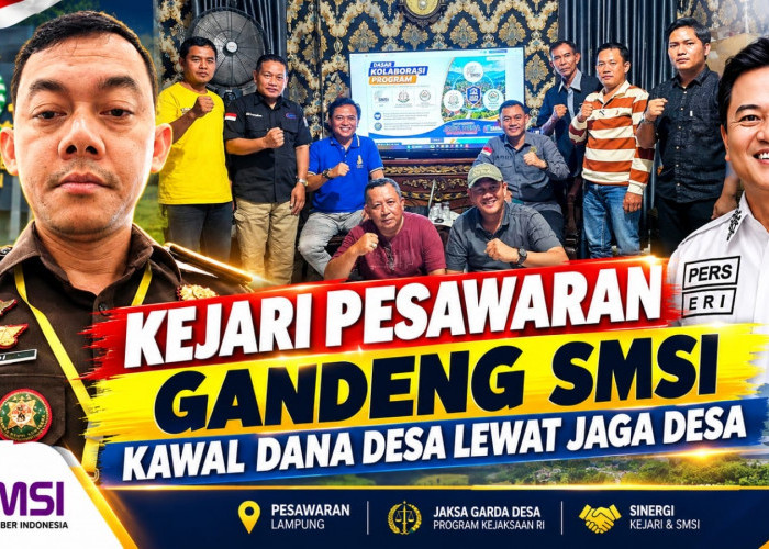 Kejari Pesawaran Gandeng SMSI Kawal Dana Desa Lewat Jaga Desa