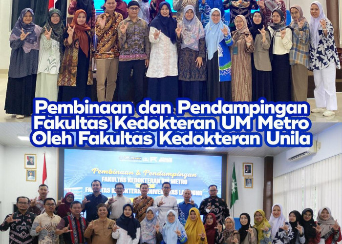 Pembinaan dan Pendampingan Fakultas Kedokteran UM Metro Oleh Fakultas Kedokteran Unila
