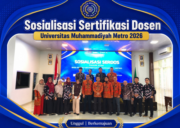 UM Metro Perkuat Kesiapan Serdos 2026, 22 Dosen Eligible Dibekali Strategi Menuju Sertifikat Pendidik